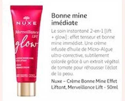 nuxe - crème bonne mine effet liftant, merveillance lift - 50ml