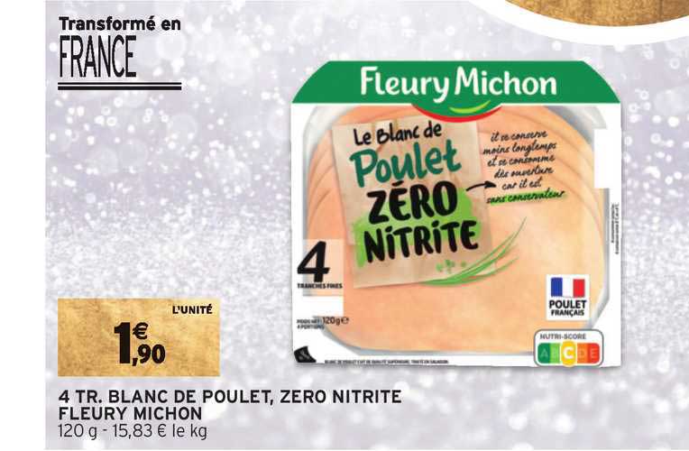 4 tr. blanc de poulet zero nitrite fleury michon