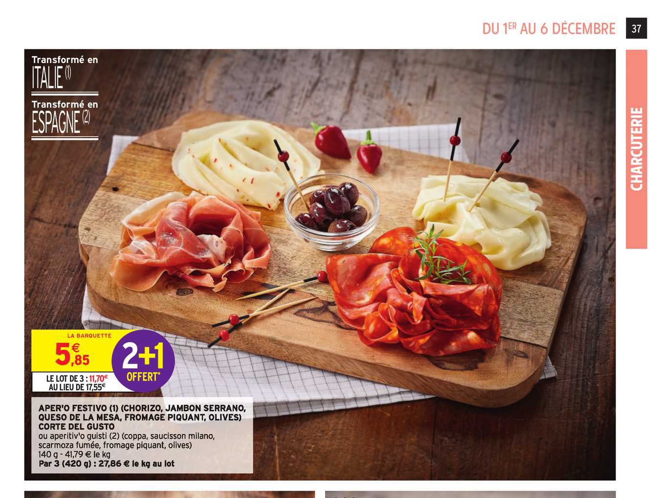 aper'o festivo chorizo jambon serrano queso de la mesa fromage piquant olives corte del gusto