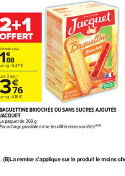 baguettine briochée ou sans sucres ajoutés jacquet