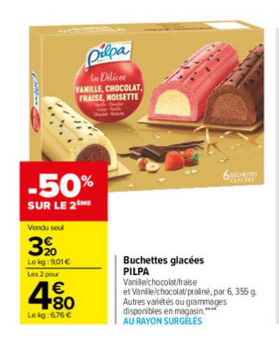 Buchettes Glacées Pilpa