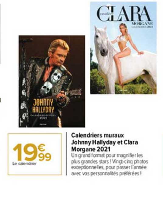 calendriers muraux johny hallyday et clara morgane 2021
