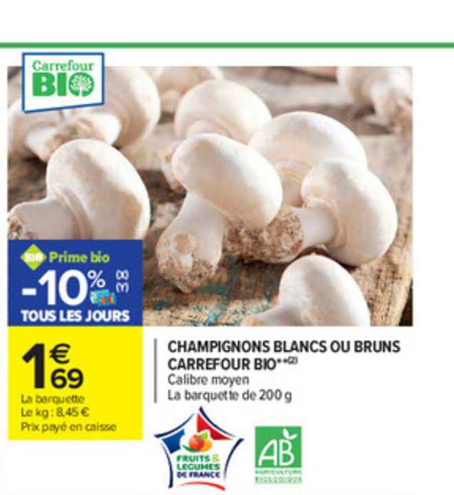 champignons blancs ou bruns carrefour bio