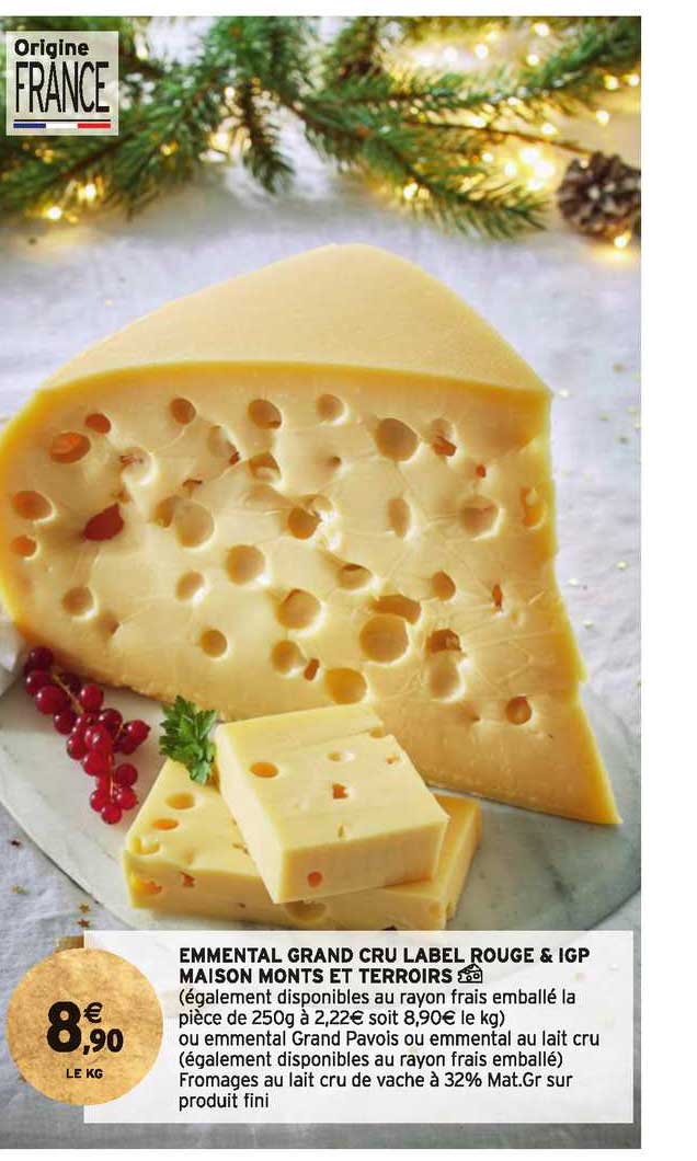 emmental grand cru label rouge & igp maison monts et terroirs