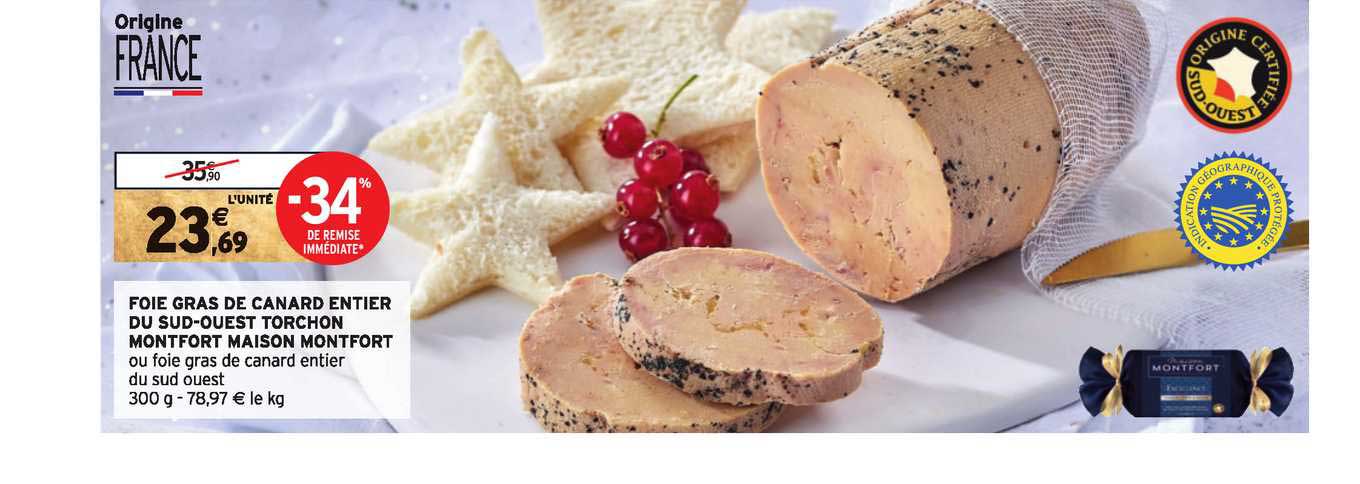 foie gras de canard entier du sud ouest torchon montfort maison montfort -34% de remise immédiate