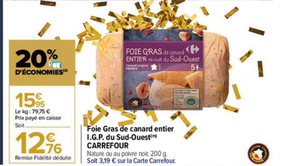 foie gras de canard entier i.g.p. du sud-ouest carrefour