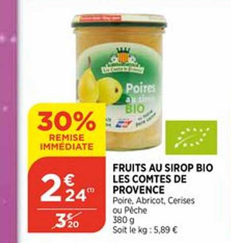 fruits au sirop bio les comtes de provence 30% remise immédiate