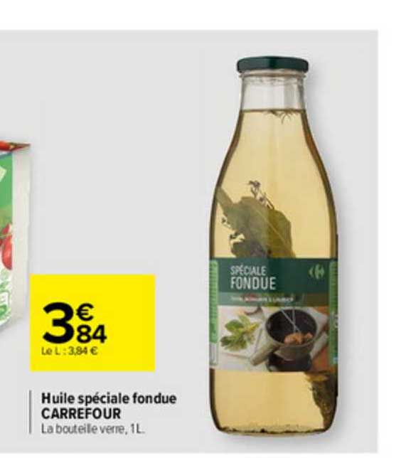 Huile Spéciale Fondue Carrefour
