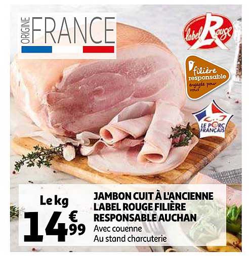 Jambon Cuit à L'ancienne Label Rouge Filière Responsable Auchan