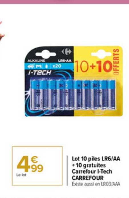 lot de 10 piles lr6-aa + 10 gratuites carrefour i tech carrefour