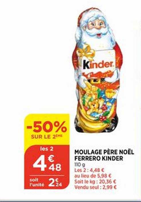 moulage père noël ferrero kinder -50% sur le 2ème