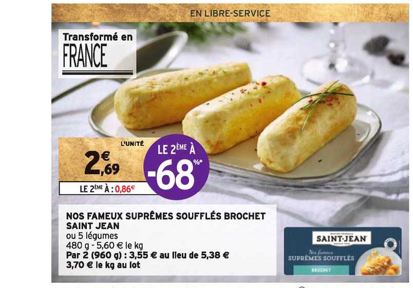 nos fameux suprêmes soufflés brochet saint jean le 2ème à -68%