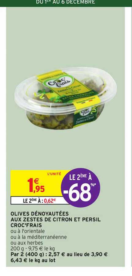 olives dénoyautées aux zestes de citron et persil croc'rais le 2ème à -68%