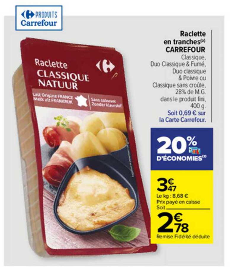 Raclette En Tranches Carrefour