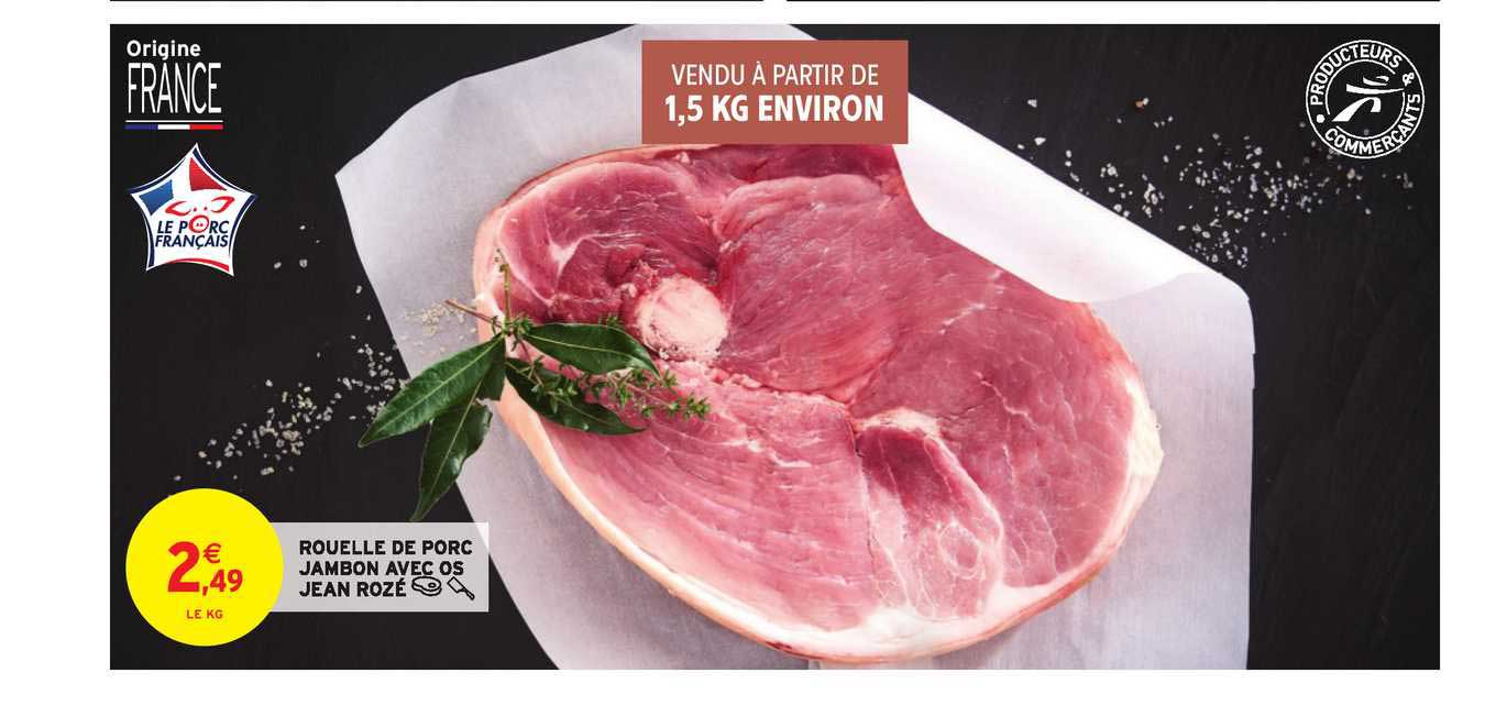 rouelle de porc jambon avec os jean rozé