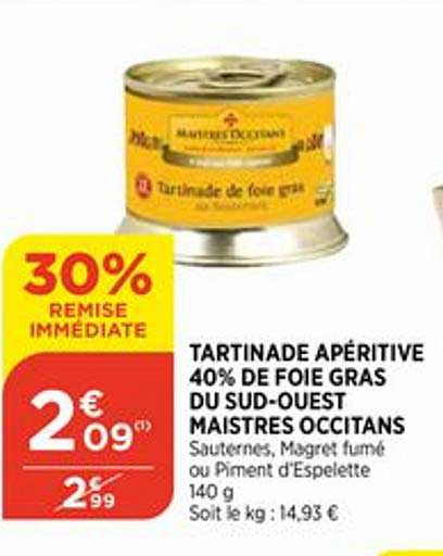 Tartinade Apéritive 40% De Foie Gras Du Sud Ouest Maistres Occitans 30% Remise Immédiate