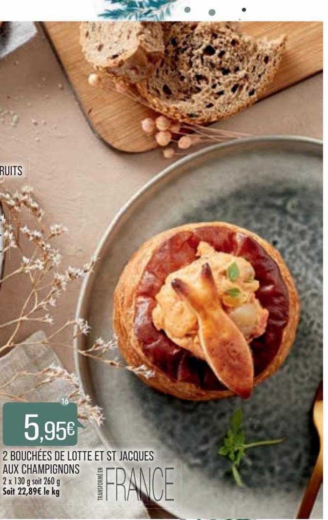 2 bouchées de lotte et st jacques au champignon