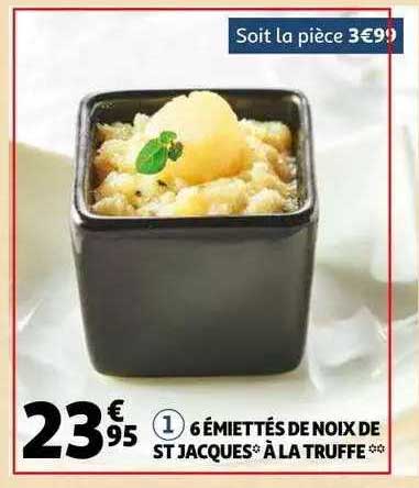 6 émiettes de noix de st jacques à la truffe