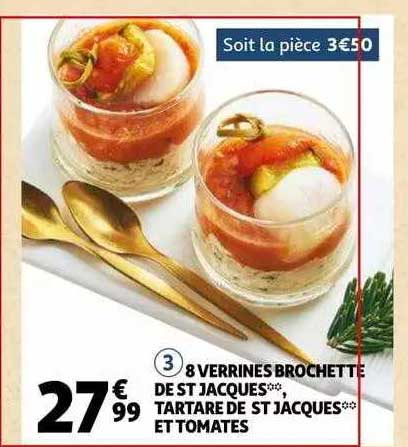8 verrines brochette de st jacques, tartare de st jacques et tomates