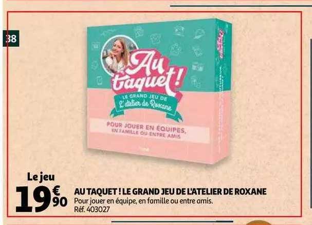 au taquet ! le grand jeu de l'atelier de roxane