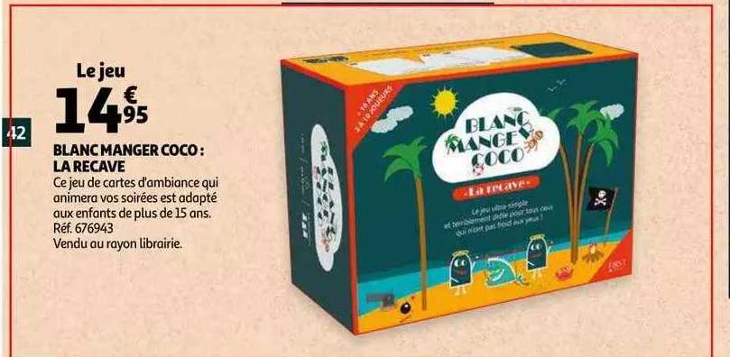 blanc manger coco: la recave