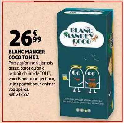 blanc manger coco tome 1