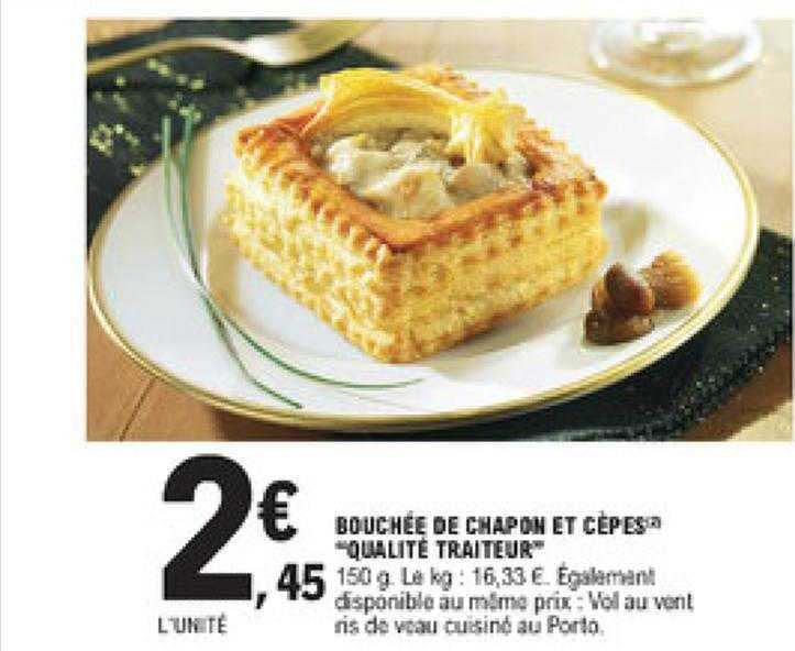 bouchée de chapon et cèpes "qualité traiteur"