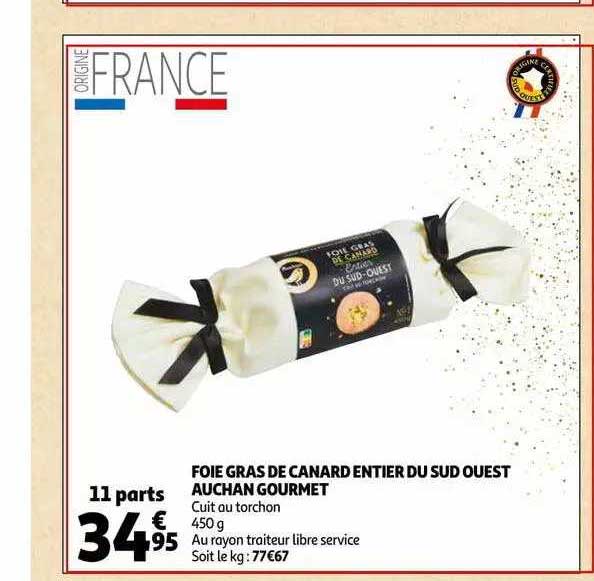 foie gras de canard entier du sud est auchan gourmet