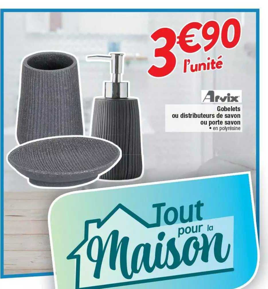 gobelets ou distributeurs de savon ou porte savon arvix