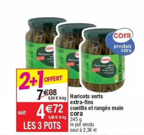 haricots verts extra-fins cueuillis et rangés main cora