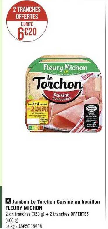 Jambon Le Torchon Cuisiné Au Bouillon Fleury Michon