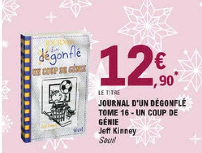 journal d'un dégonflé tome 16 - un coup de génie
