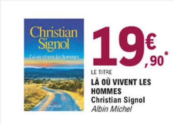 là où vivent les hommes - christian signol