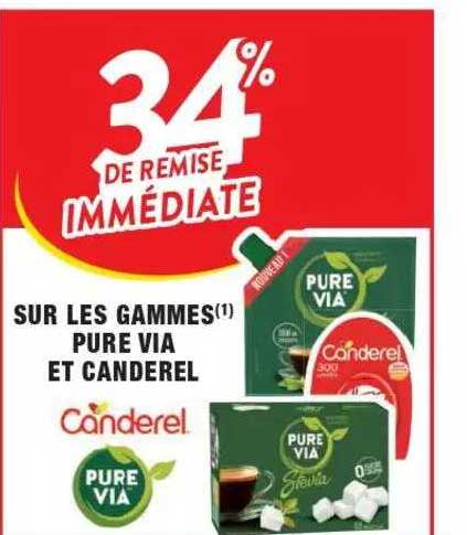 les gammes pure via et canderel