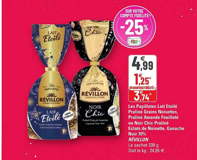 les papillotes lait étoilé praliné grains noisettes, praliné amandes feuilleté ou noir chic praliné éclats de noisette, ganache noir 70% révillon