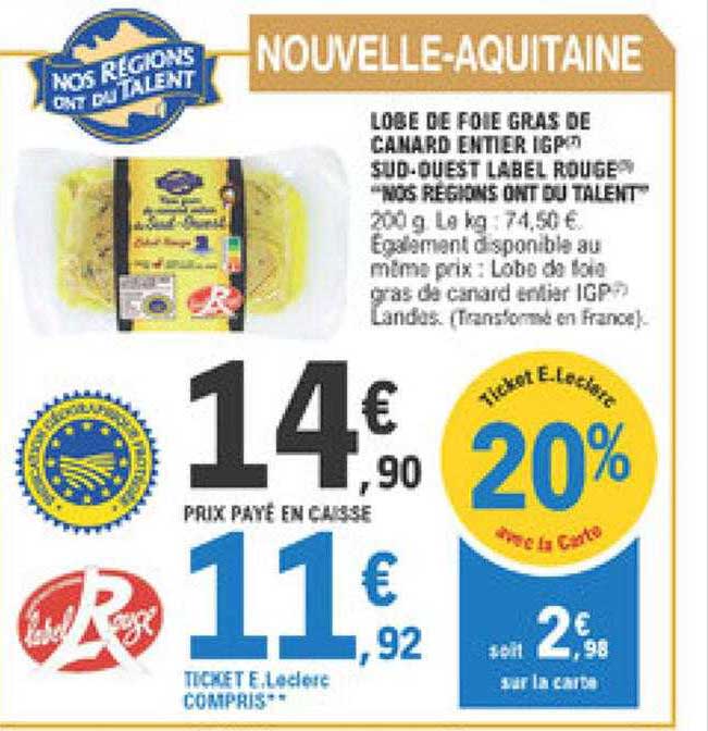 Lobe De Foie Gras De Canard Entier Igp Sud-ouest Label Rouge "nos Régions Ont Du Talent"