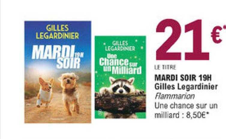 mardi soir 19h - gilles legardinier