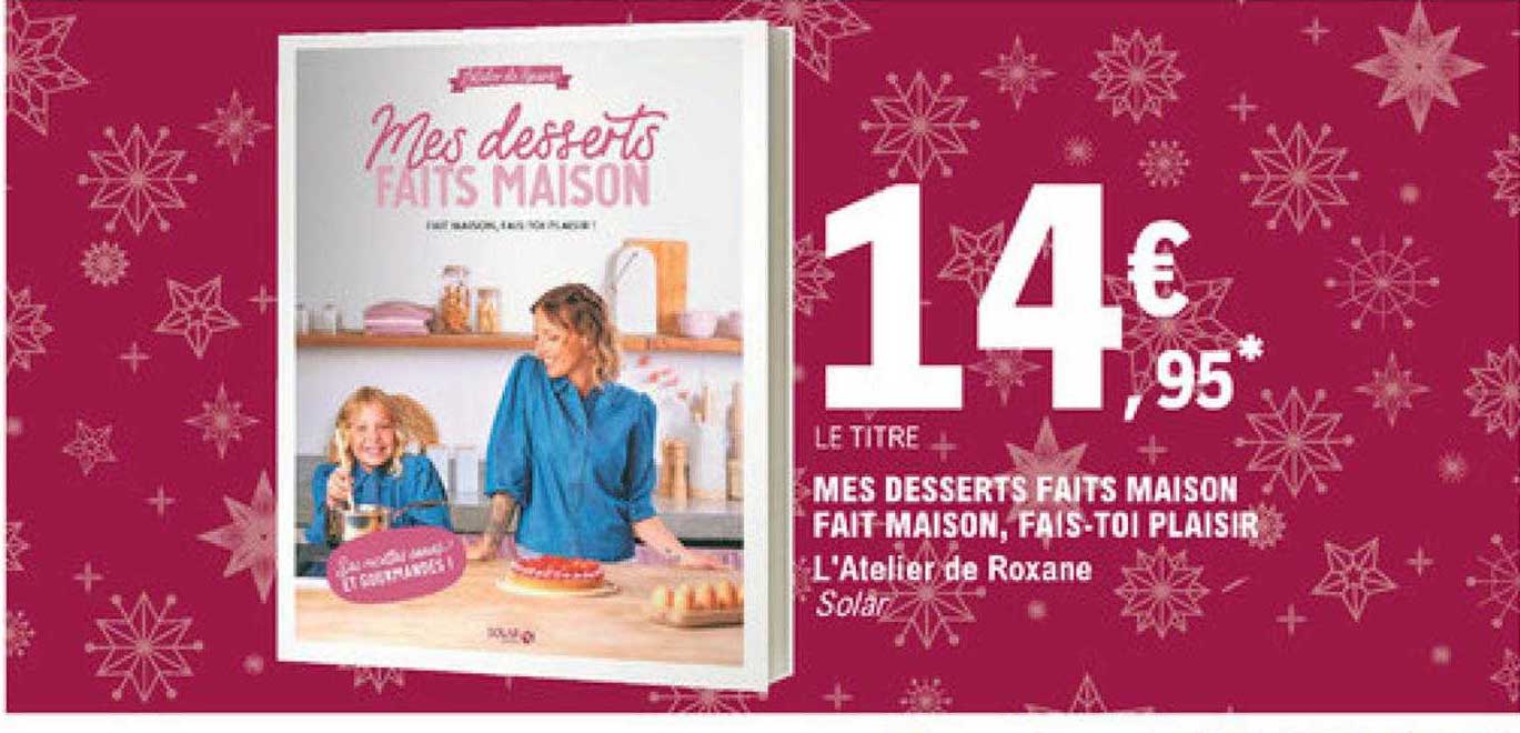 mes desserts faits maison, fais-toi plaisir
