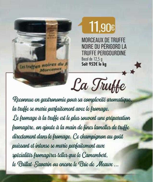 Morceaux De Truffe Noire Du Périgord La Truffe Perigourdine