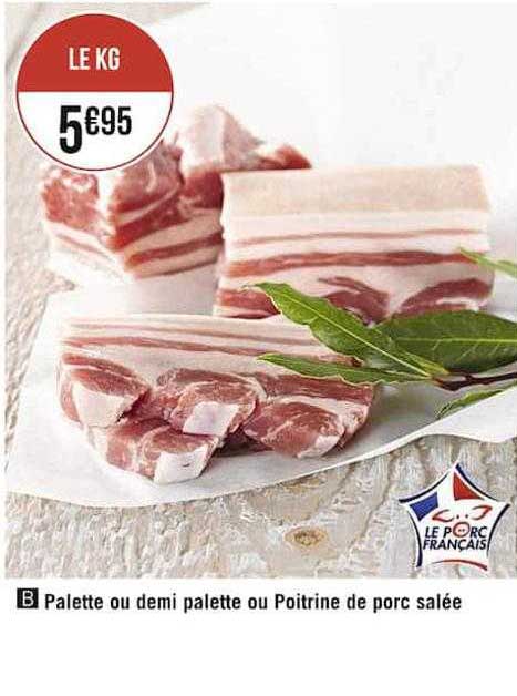 Palette Ou Demi Palette Ou Poitrine De Porc Salée