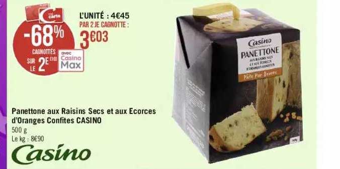 panettone aux raisins secs et aux ecorces d'oranges confites casino