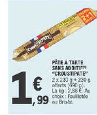 Pâte à Tarte Sans Additif "croustipate"