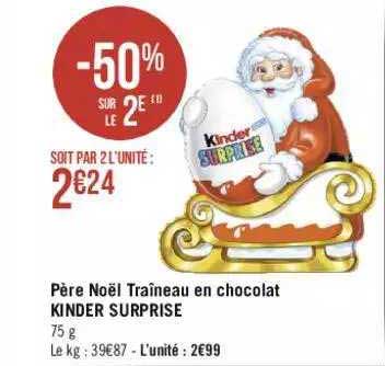 père noël traîneau en chocolat kinder surprise