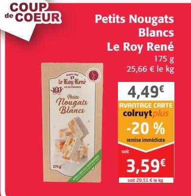 petits nougats blancs le roy rené