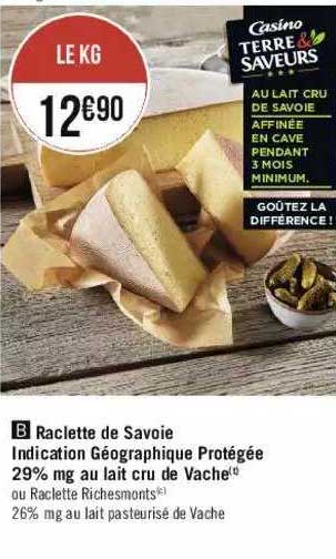 Raclette De Savoie Indication Géographique Protégée 29% Mg Au Lait Cru De Vache