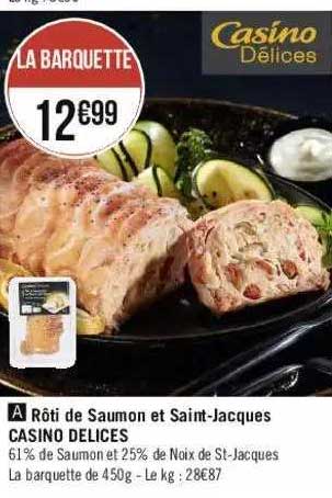 Rôti De Saumon Et Saint-jacques Casino Délices