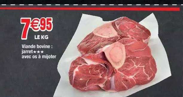 Viande Bovine : Jarret *** Avec Os à Mijoter
