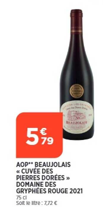 aop beaujolais «cuvée des pierres dorées» domaine des gryphées rouge 2021