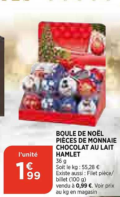 boule de noël pièces de monnaie chocolat au lait hamlet