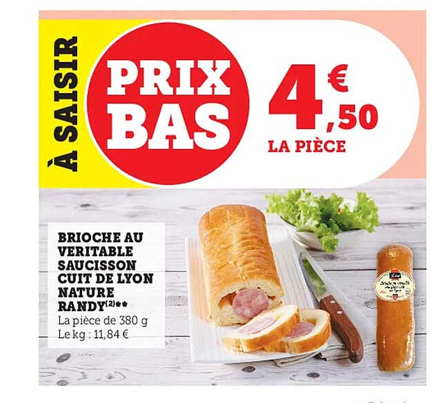 Brioche Au Véritable Saucisson Cuit De Lyon Nature Randy